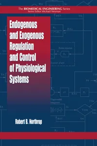 Endogenous and Exogenous Regulation and Control of Physiological Systems_cover