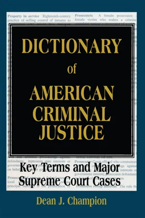 Dictionary of American Criminal Justice