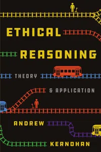 Ethical Reasoning: Theory and Application_cover