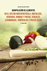 MANIPULACIÓN DE ALIMENTOS EN EL SECTOR HORTIFRUCTICULA, HORTALIZAS, VERDURAS, HONGOS Y FRUTAS, CEREALES…_cover