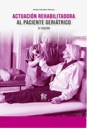 ACTUACIÓN REHABILITADORA AL PACIENTE GERIÁTRICO