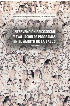 INTERVENCIÓN PSICOSOCIAL Y EVALUACIÓN DE PROGRAMAS EN EL AMBITO DE LA SALUD
