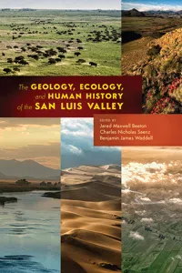 The Geology, Ecology, and Human History of the San Luis Valley_cover