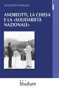 Andreotti, la chiesa e la «solidarietà nazionale»_cover