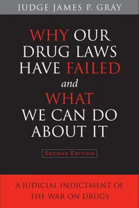 Why Our Drug Laws Have Failed and What We Can Do About It_cover