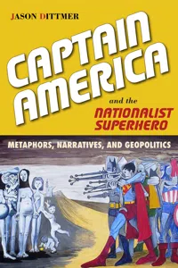 Captain America and the Nationalist Superhero_cover