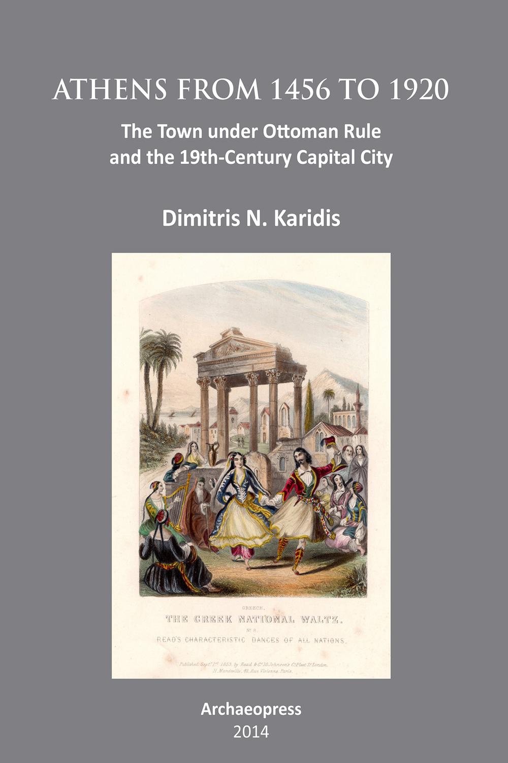 PDF] Athens from 1456 to 1920 by Dimitris N. Karidis