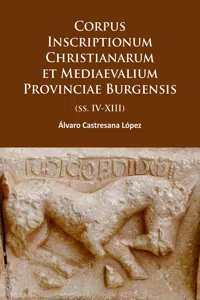 Corpus Inscriptionum Christianarum et Mediaevalium Provinciae Burgensis_cover