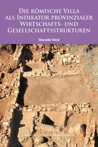 Die Römische Villa als Indikator provinzialer Wirtschafts- und Gesellschaftsstrukturen_cover