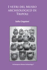 I vetri del Museo archeologico di Tripoli_cover