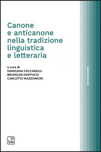 Canone e anticanone nella tradizione linguistica e letteraria_cover