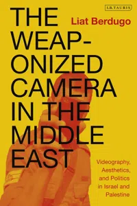The Weaponized Camera in the Middle East_cover