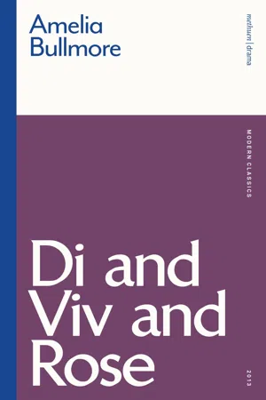 Di and Viv and Rose