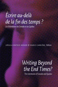 Writing Beyond the End Times? / Écrire au-delà de la fin des temps ?_cover