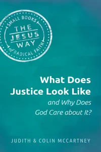 What Does Justice Look Like and Why Does God Care about It?_cover