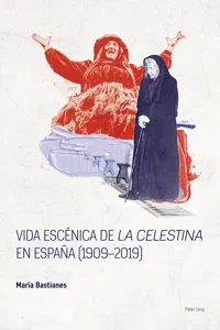 Vida escénica de «La Celestina» en España_cover