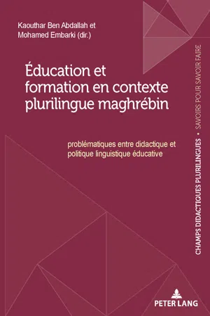 Éducation et formation en contexte plurilingue maghrébin