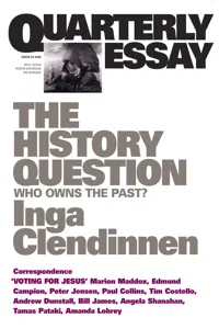 Quarterly Essay 23 The History Question_cover
