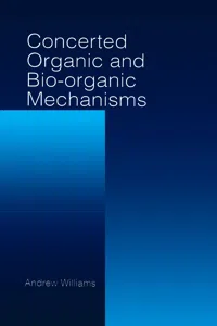 Concerted Organic and Bio-Organic Mechanisms_cover