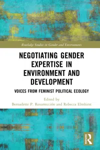 Negotiating Gender Expertise in Environment and Development_cover