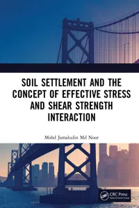 Soil Settlement and the Concept of Effective Stress and Shear Strength Interaction_cover