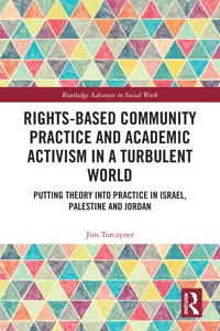 Rights-Based Community Practice and Academic Activism in a Turbulent World_cover