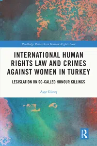 International Human Rights Law and Crimes Against Women in Turkey_cover