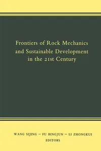 Frontiers of Rock Mechanics and Sustainable Development in the 21st Century_cover