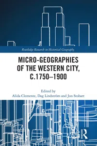 Micro-geographies of the Western City, c.1750–1900_cover
