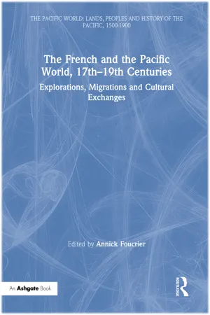 The French and the Pacific World, 17th–19th Centuries