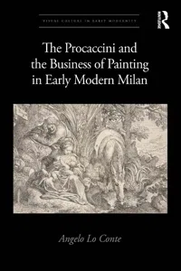 The Procaccini and the Business of Painting in Early Modern Milan_cover