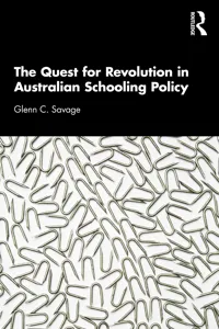The Quest for Revolution in Australian Schooling Policy_cover