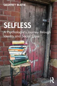 Selfless: A Psychologist's Journey through Identity and Social Class_cover