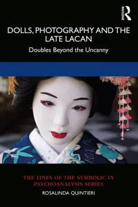 Dolls, Photography and the Late Lacan_cover