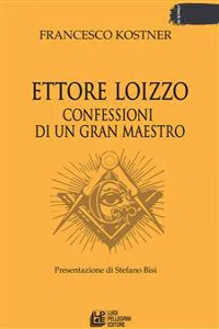 Ettore Loizzo Confessioni di un Gran Maestro_cover