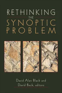 Rethinking the Synoptic Problem_cover