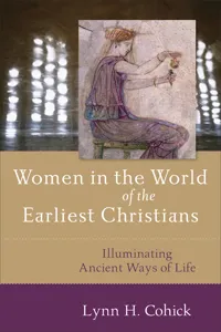 Women in the World of the Earliest Christians_cover