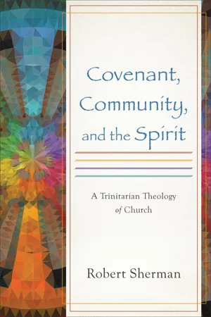 Covenant, Community, and the Spirit