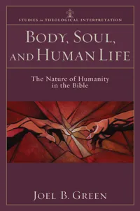Body, Soul, and Human Life_cover