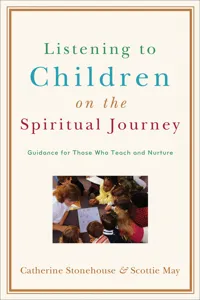 Listening to Children on the Spiritual Journey_cover