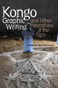 Kongo Graphic Writing and Other Narratives of the Sign_cover