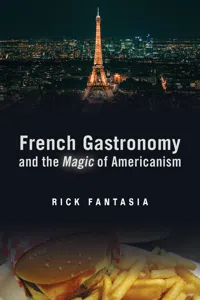 French Gastronomy and the Magic of Americanism_cover
