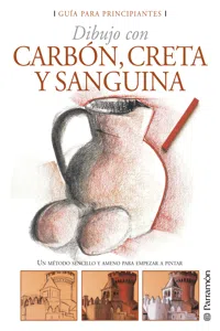 Guía para principiantes: Dibujo con carbón, creta y sanguina_cover