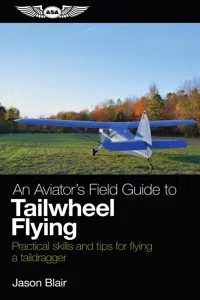 An Aviator's Field Guide to Tailwheel Flying_cover