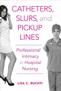 Catheters, Slurs, and Pickup Lines_cover