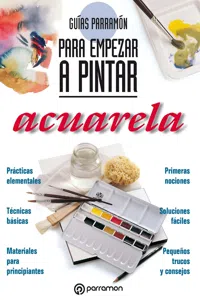 Guías Parramón para empezar a pintar. Acuarela_cover