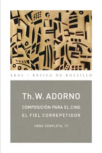 Composición para el cine / El fiel correpetidor_cover