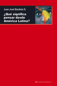 ¿Qué significa pensar desde América Latina?_cover