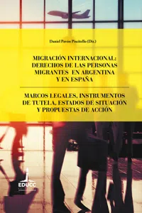 Migración internacional: derechos de las personas migrantes en Argentina y en España_cover