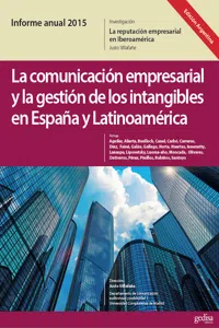 Informe Anual 2015 La Marca España desde la Teoría de la Reputación. La Comunicación Empresarial y La Gestión de los Intangibles en España y Latinoamérica_cover